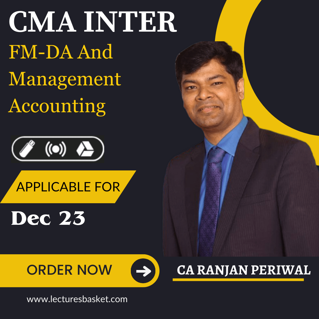 CMA INTER FMDA & MANAGEMENT ACCOUNTING PAPER 11 & PAPER 12) BY